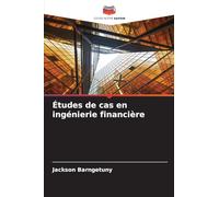 Études de cas en ingénierie financière