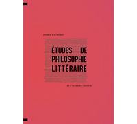 Études de philosophie littéraire