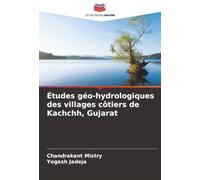 Études géo-hydrologiques des villages côtiers de Kachchh, Gujarat