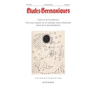Études germaniques - N°2-2026: Archives de la traduction. Nouveaux regards sur les échanges franco-allemands autour de la (post)modernité