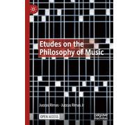 Etudes on the Philosophy of Music