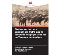 Études sur le taux sanguin de PSPB par la méthode Biopryn chez les bufflonnes népalaises