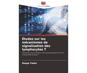 Études sur les mécanismes de signalisation des lymphocytes T: Expression et purification de la phosphatidylinositol 4-kinase bêta de type II