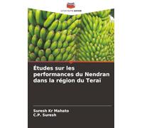 Études sur les performances du Nendran dans la région du Teraï