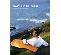 Etxepare, Inaki - Bach Y El Mar (Cello Suites in Hondarribia) [DVD]