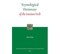 Etymological Dictionary of the Iranian Verb (Leiden Indo-European Etymological Dictionary Series): 2