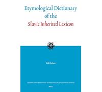 Etymological Dictionary of the Slavic Inherited Lexicon (Leiden Indo-European Etymological Dictionary): 4