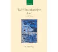 EU Administrative Law (Collected Courses of the Academy of European Law)