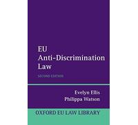 EU Anti-Discrimination Law 2/e (Oxford European Union Law Library)
