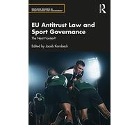 EU Antitrust Law and Sport Governance – The Next Frontier?