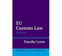 EU Customs Law (Oxford European Union Law Library)