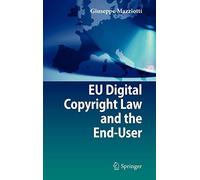 Mazziotti - EU Digital Copyright Law and the End-User - New hardback o - N555z