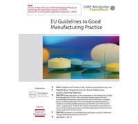 EU Guidelines to Good Manufacturing Practice