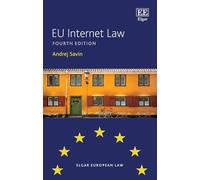 EU Internet Law: Fourth Edition (Elgar European Law series)