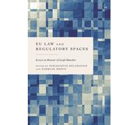 EU Law and Regulatory Spaces : Essays in Honour of Leigh Hancher
