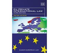 EU Private International Law: Third Edition (Elgar European Law series)