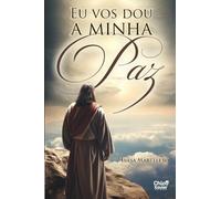 Eu Vos Dou a Minha Paz