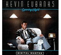 Eubanks, Kevin - Opening Night