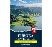 EUBOEA Travel guide 2026: Top Attractions, Hidden Gems & Travel Tips for First-Timers