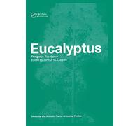 Eucalyptus: The Genus Eucalyptus: 22 (Medicinal and Aromatic Plants: Industrial Profiles)