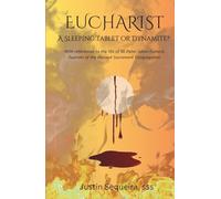 Eucharist: A Sleeping Tablet or Dynamite?