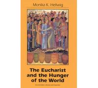 Eucharist and the Hunger of the World