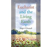 Eucharist and the Living Earth