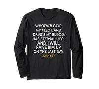Eucharistic Devotion Prayer John 6:54 Bible Verse Long Sleeve T-Shirt