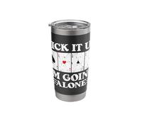 Euchre Card Game Lover Pick It Up I'm Going Alone Stainless Steel Insulated Tumbler
