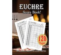 Euchre Score Sheet Book!: Cool Book, 6 x 9, 120 Pages, Great for all Ages!