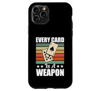 Euchre Tournament Gear Men Women - Every Card Is A Weapon Case for iPhone 11 Pro