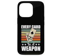 Euchre Tournament Gear Men Women - Every Card Is A Weapon Case for iPhone 13 Pro