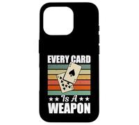 Euchre Tournament Gear Men Women - Every Card Is A Weapon Case for iPhone 16 Pro