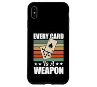 Euchre Tournament Gear Men Women - Every Card Is A Weapon Case for iPhone XS Max