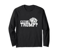 Euchre What is Trump Deciding Trump Cards Long Sleeve T-Shirt
