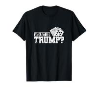 Euchre What is Trump Deciding Trump Cards T-Shirt