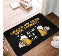 EUEKQOIB Should We Drink Beer Tonight Front Door Floor Entrance Outdoor Bathroom Kitchen Doormat Garage Carpet Rug