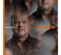 Euge Groove - Sing My Song