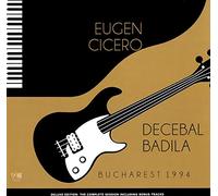 Eugen Cicero & Decebal Badila - Bucharest 1994 [VINYL]