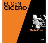 Eugen Cicero - Solo Piano [German Import]