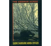 Eugene Chadbourne / Andrea Centazzo - The German Horse