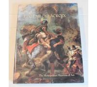 Eugene Delacroix 1798-1863: Paintings, Drawings, and Prints from North American Collections