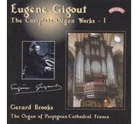 Eugene Gigout - The Complete Organ Works - 1