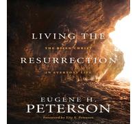 Eugene H. Peterson Living the Resurrection Paperback Book Eugene H. Peterson Multicolor