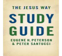 Eugene H. Peterson The Jesus Way Study Guide Paperback Book Eugene H. Peterson Multicolor