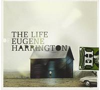 Eugene Harrington - The Life of Eugene Harrington
