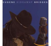 EUGENE HIDEAWAY BRIDGES - EUGENE HIDEAWAY BRIDGES