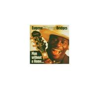 EUGENE HIDEAWAY BRIDGES: MAN WITHOUT A HOME - CD SEALED