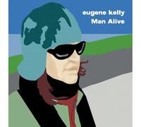Eugene Kelly - Man Alive [VINYL]