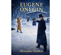 Eugene Onegin: Classic Illustrated Book by Alexander Pushkin